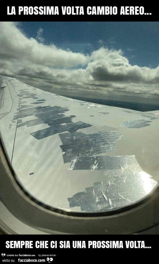 La prossima volta cambio aereo&hellip; sempre che ci sia una prossima volta