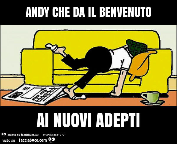 Andy che da il benvenuto ai nuovi adepti