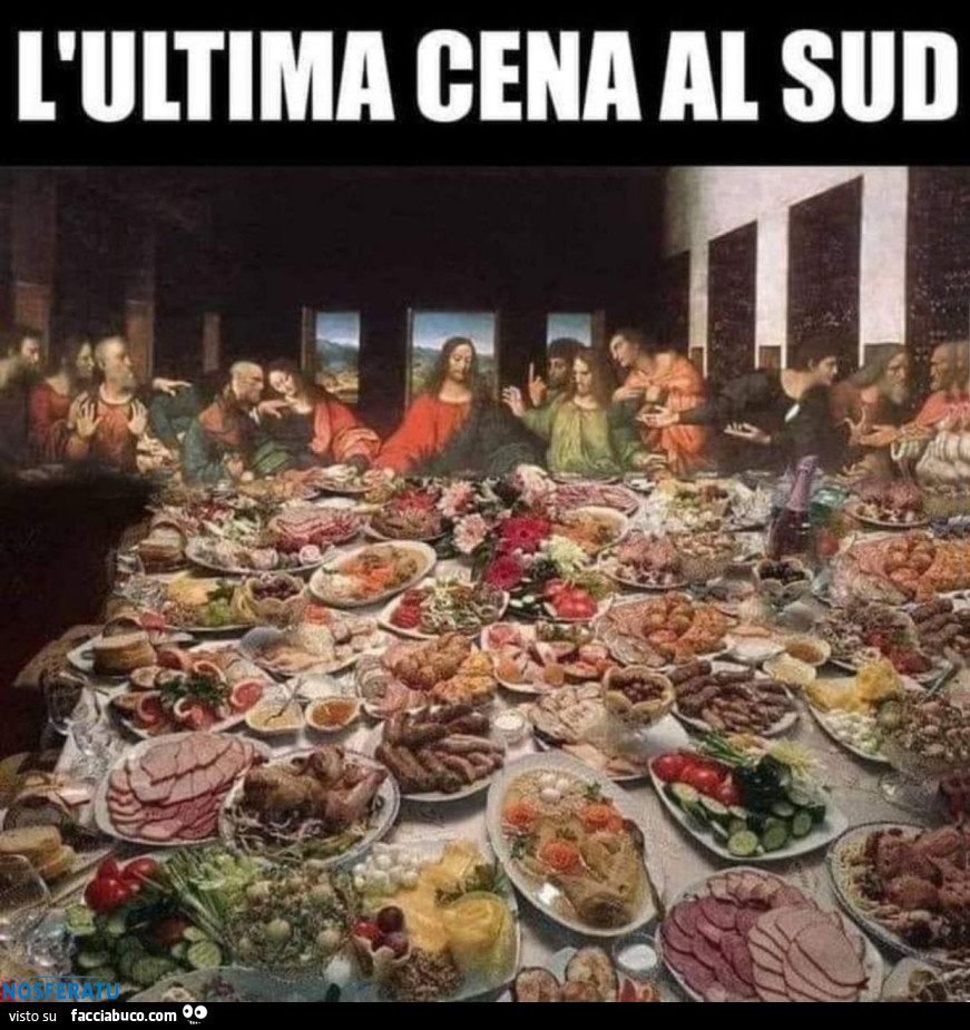 Ultima cena al Sud