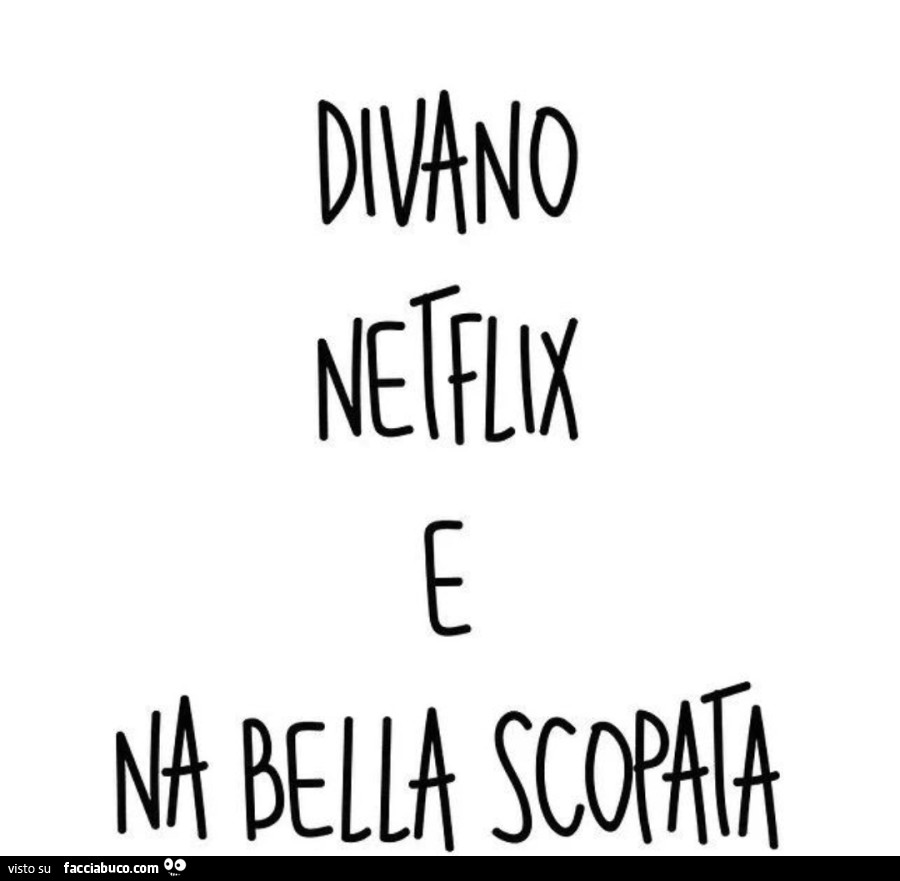 Divano Netflix e na bella scopata - Facciabuco.com