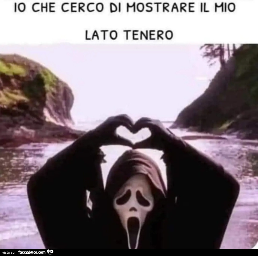 Io che cerco di mostrare il mio lato tenero