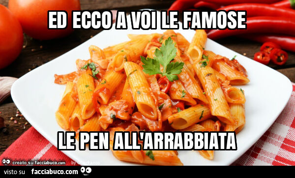 Ed ecco a voi le famose le pen all'arrabbiata