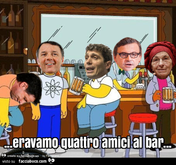 Eravamo quattro amici al bar