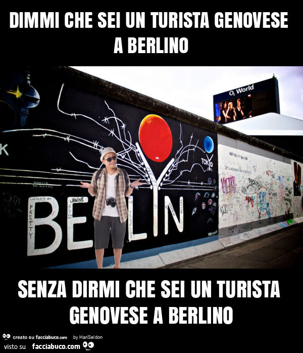 Dimmi che sei un turista genovese a berlino senza dirmi che sei un turista genovese a berlino