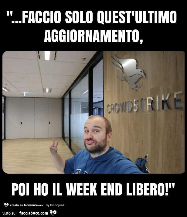 "… faccio solo quest'ultimo aggiornamento, poi ho il week end libero! "