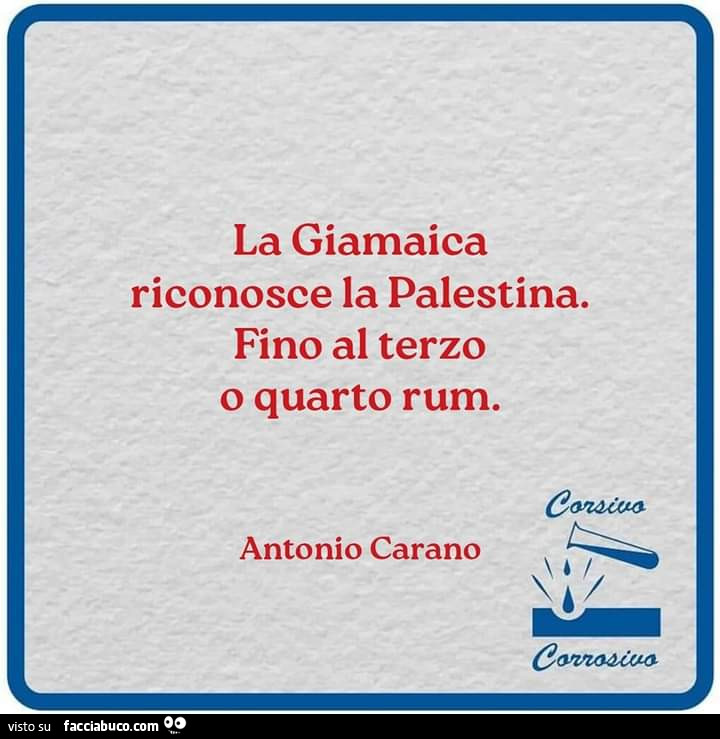 La Giamaica riconosce la palestina. Fino al terzo o quarto rum