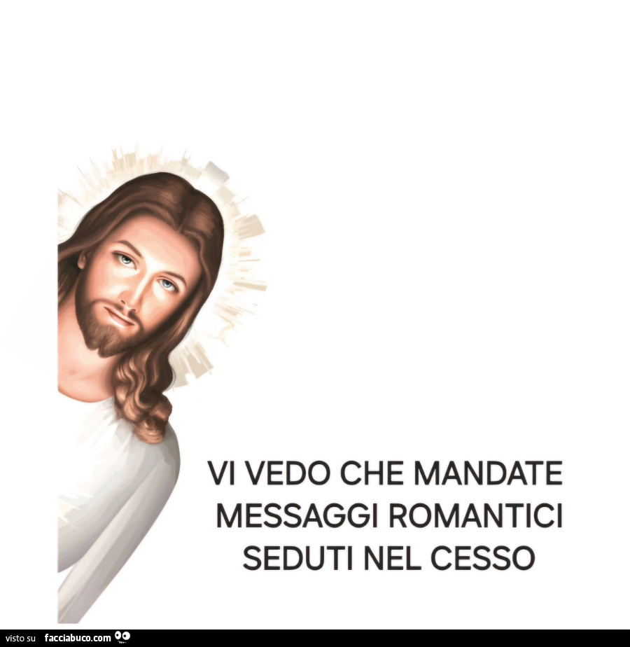 Vi vedo che mandate messaggi romantici seduti nel cesso