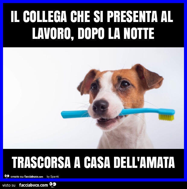 Il collega che si presenta al lavoro, dopo la notte trascorsa a casa dell'amata