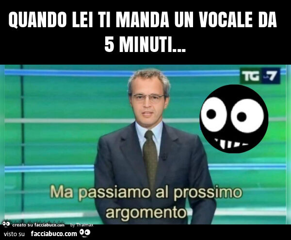 Quando lei ti manda un vocale da 5 minuti