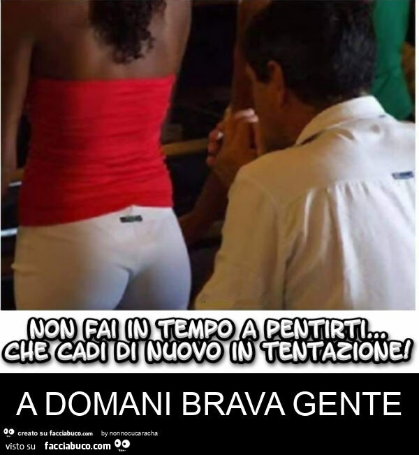 A domani brava gente