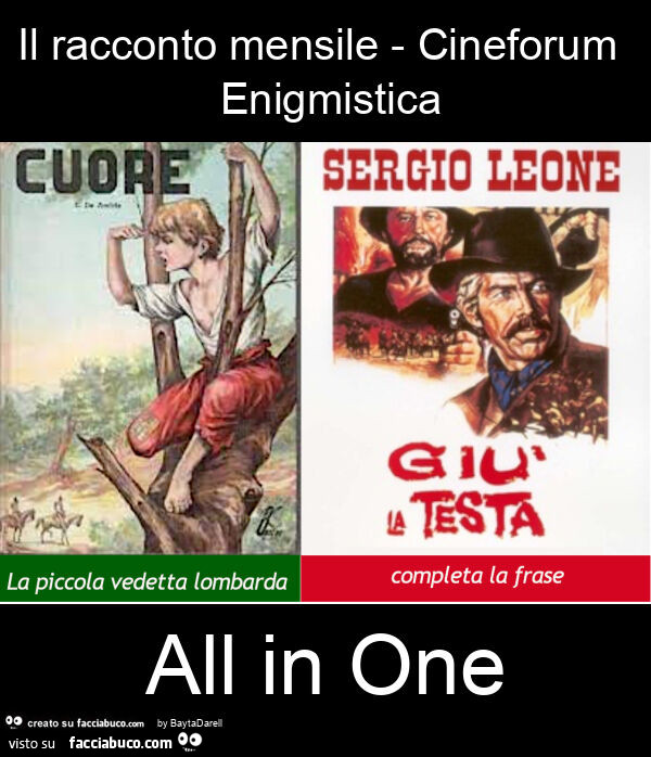 La piccola vedetta lombarda - Giù la testa - Il racconto mensile - cineforum enigmistica all in one