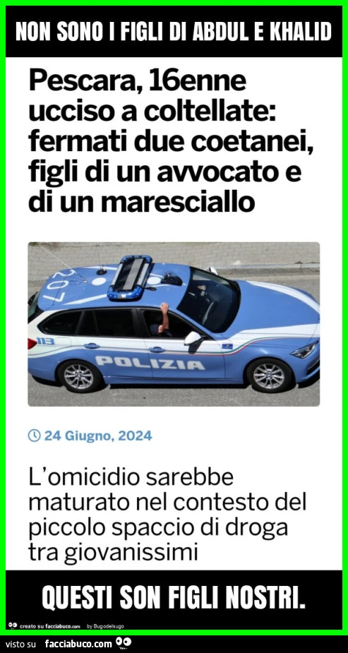 Non sono i figli di abdul e khalid questi son figli nostri