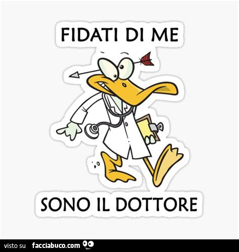 Fidati di me sono il dottore