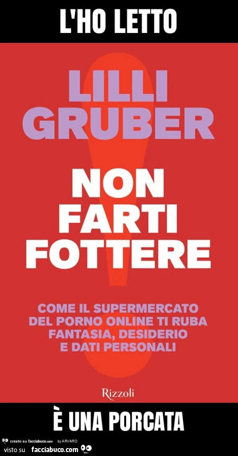 L'ho letto è una porcata