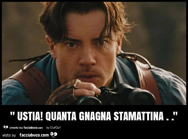 " ustia! Quanta gnagna stamattina. "