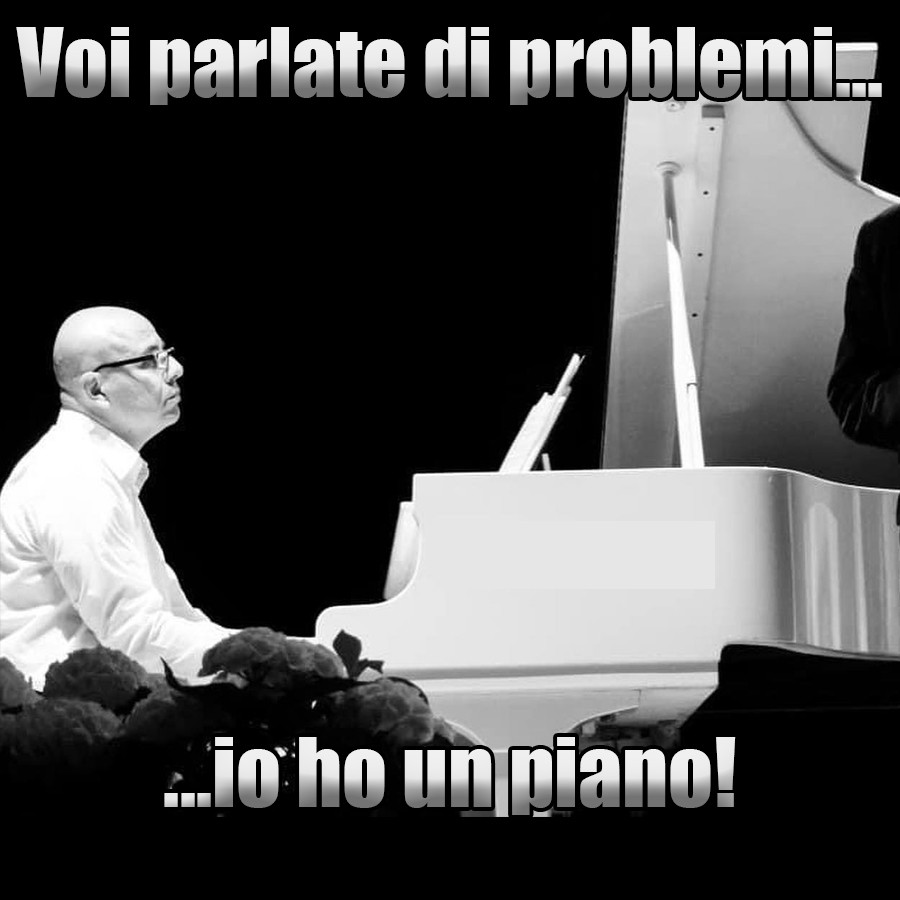 Il mio Piano… forte