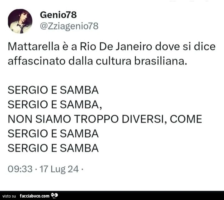 Mattarella è a rio de janeiro dove si dice affascinato dalla cultura brasiliana. Sergio e samba sergio e samba, non siamo troppo diversi, come sergio e samba sergio e samba